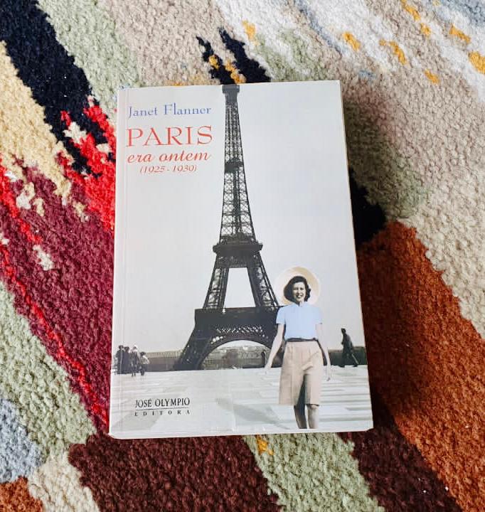Livros para flanar: Paris Era Ontem